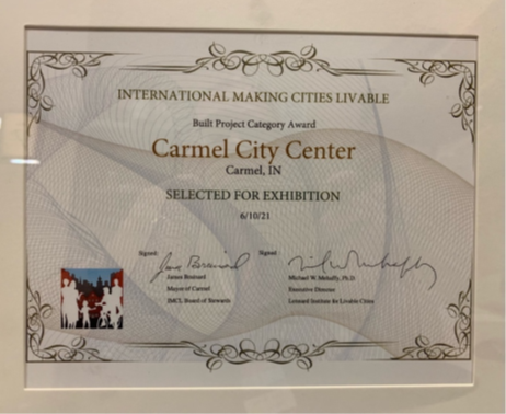 International Making Cities Livable Conference presented Carmel City Center with the selected for exhibition award in the built project category.